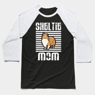 Sheltie Mom Proud Dogs Baseball T-Shirt